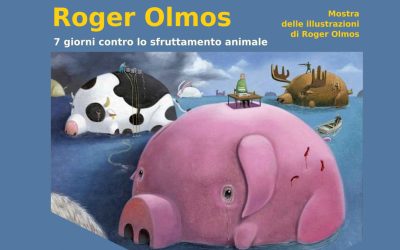 Roger Olmos – Sette giorni contro lo sfruttamento animale
